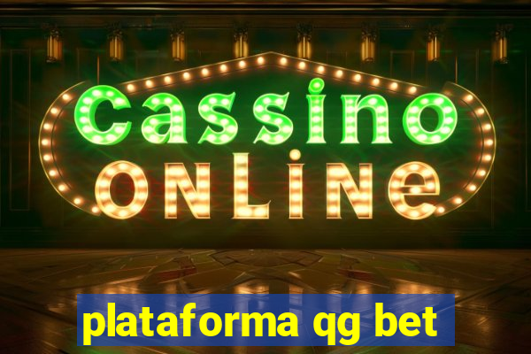 plataforma qg bet